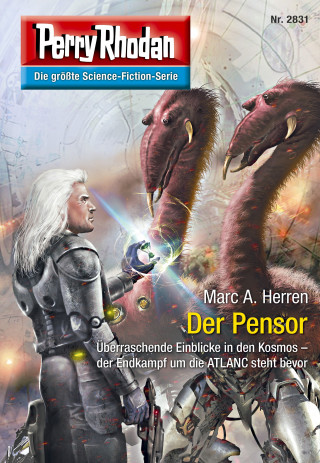 Marc A. Herren: Perry Rhodan 2831: Der Pensor