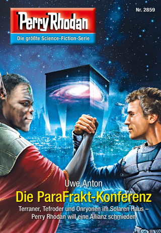 Uwe Anton: Perry Rhodan 2859: Die ParaFrakt-Konferenz