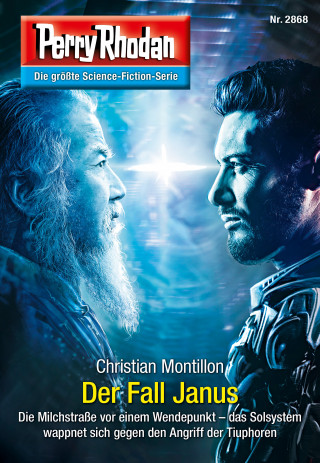 Christian Montillon: Perry Rhodan 2868: Der Fall Janus