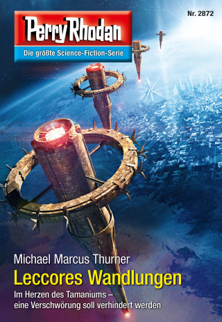 Michael Marcus Thurner: Perry Rhodan 2872: Leccores Wandlungen