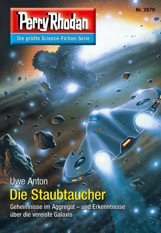 Uwe Anton: Perry Rhodan 2879: Die Staubtaucher