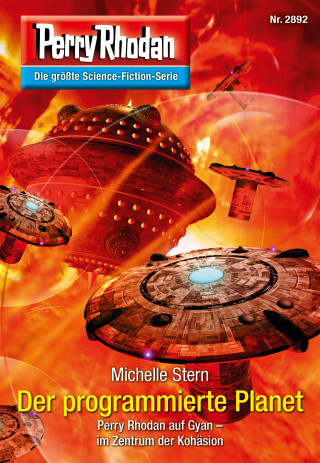 Michelle Stern: Perry Rhodan 2892: Der programmierte Planet