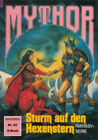 Horst Hoffmann: Mythor 92: Sturm auf den Hexenstern