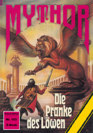 Hans Kneifel: Mythor 153: Die Pranke des Löwen