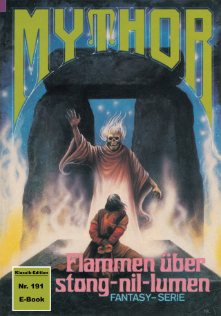 Hans Kneifel: Mythor 191: Flammen über stong-nil-lumen