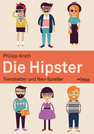 Philipp Ikrath: Die Hipster