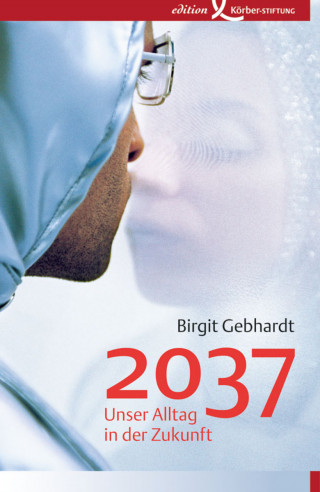 Birgit Gebhardt: 2037