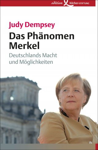 Judy Dempsey: Das Phänomen Merkel