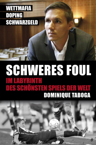 Dominique Taboga: Schweres Foul