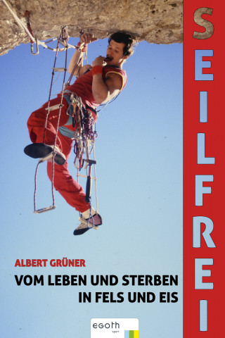 Albert Grüner, Egon Theiner: Seilfrei