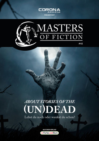 Elias Albrecht, Eric Zerm: Masters of Fiction 2: About Stories of the (Un)Dead - Lebst du noch oder wankst du schon?