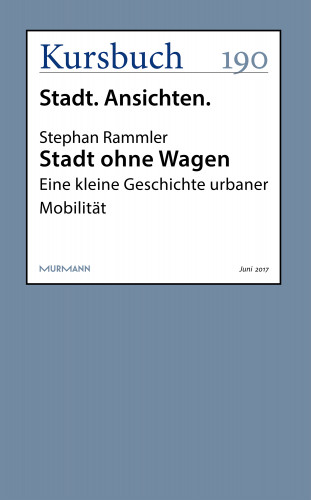 Stephan Rammler: Stadt ohne Wagen