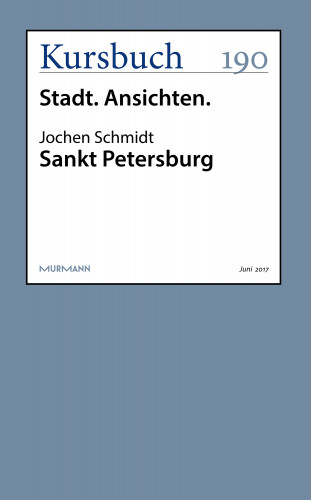 Jochen Schmidt: Sankt Petersburg