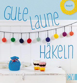 Rosa P.: Gute-Laune-Häkeln