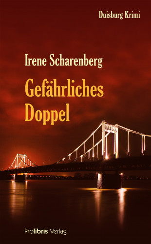 Irene Scharenberg: Gefährliches Doppel