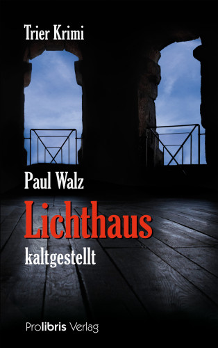 Paul Walz: Lichthaus kaltgestellt