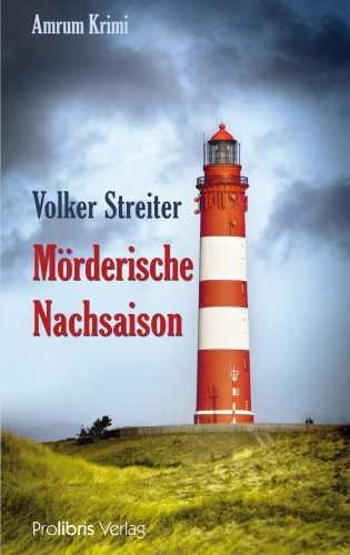 Volker Streiter: Mörderische Nachsaison