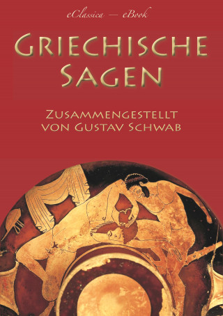 Gustav Schwab: Griechische Sagen