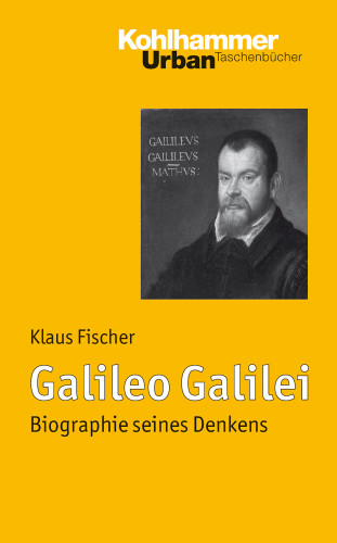 Klaus Fischer: Galileo Galilei