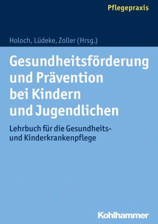 Gesundheitsförderung und Prävention bei Kindern und Jugendlichen