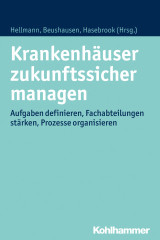 Krankenhäuser zukunftssicher managen