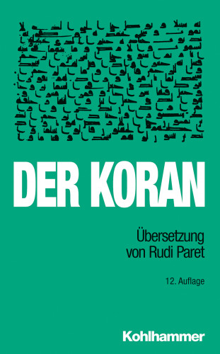 Rudi Paret: Der Koran
