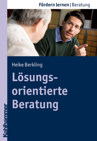 Heike Berkling: Lösungsorientierte Beratung