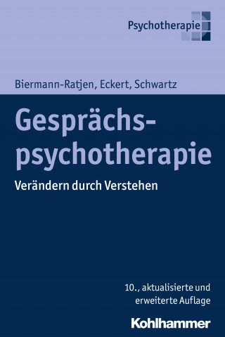 Eva-Maria Biermann-Ratjen, Jochen Eckert, Hans-Joachim Schwartz: Gesprächspsychotherapie
