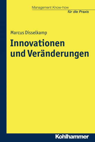 Marcus Disselkamp: Innovationen und Veränderungen