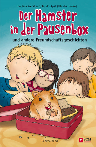 Bettina Wendland: Der Hamster in der Pausenbox