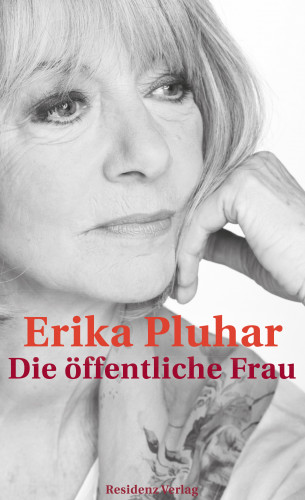 Erika Pluhar: Die öffentliche Frau