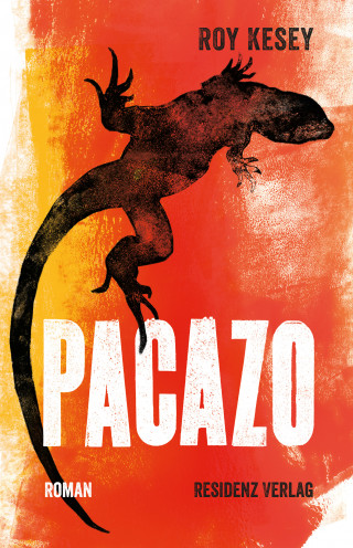 Roy Kesey: Pacazo