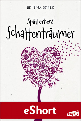 Bettina Belitz: Splitterherz: Schattenträumer