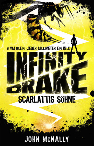 John McNally: Infinity Drake (Band 1) - Scarlattis Söhne