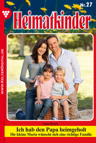 Anja Baum: Heimatkinder 27 – Heimatroman