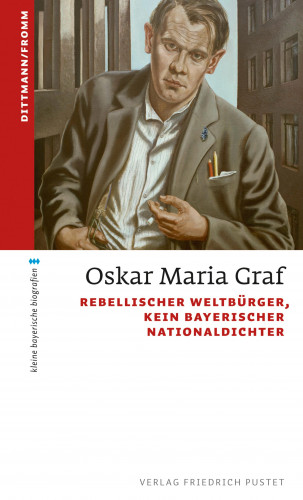 Ulrich Dittmann, Waldemar Fromm: Oskar Maria Graf