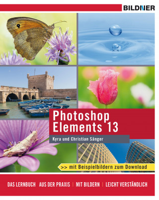 Dr. Kyra Sänger, Dr. Christian Sänger: Photoshop Elements 13