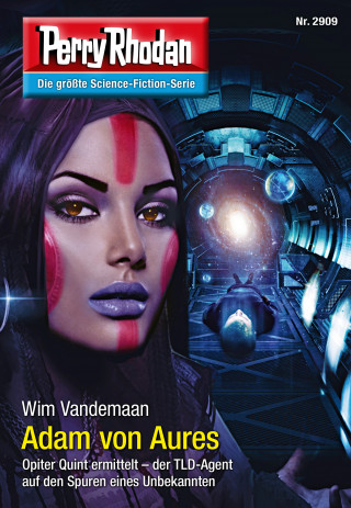 Wim Vandemaan: Perry Rhodan 2909: Adam von Aures