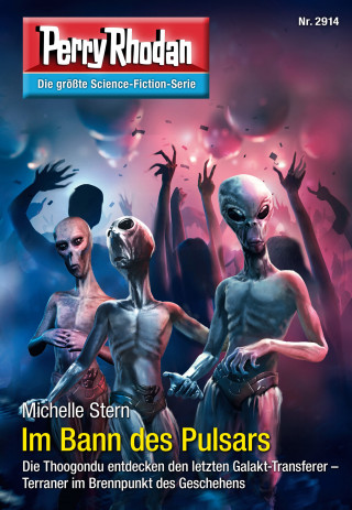Michelle Stern: Perry Rhodan 2914: Im Bann des Pulsars