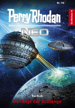 Kai Hirdt: Perry Rhodan Neo 110: Der Kopf der Schlange