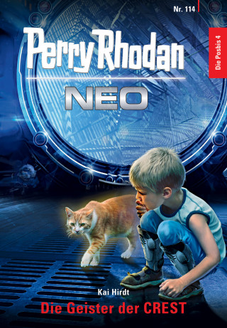 Kai Hirdt: Perry Rhodan Neo 114: Die Geister der CREST