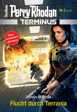 Dennis Mathiak: Terminus 2: Flucht durch Terrania