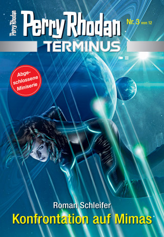 Roman Schleifer: Terminus 3: Konfrontation auf Mimas