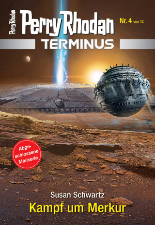 Susan Schwartz: Terminus 4: Kampf um Merkur