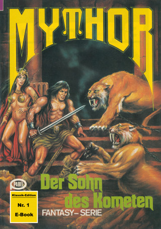 Hugh Walker: Mythor 1: Der Sohn des Kometen