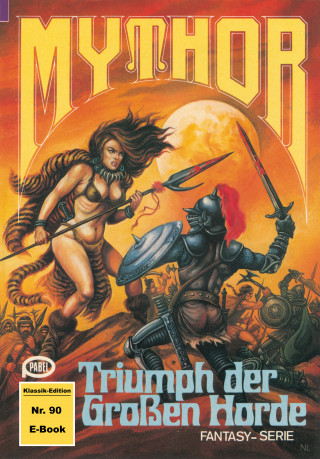 Hugh Walker: Mythor 90: Triumph der Großen Horde