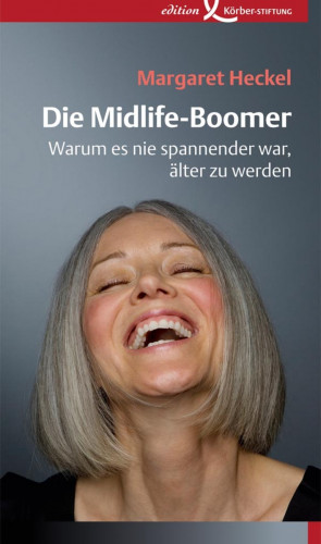 Margaret Heckel: Die Midlife-Boomer