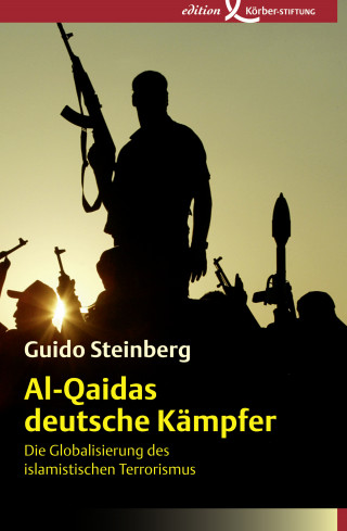 Guido Steinberg: Al-Qaidas deutsche Kämpfer