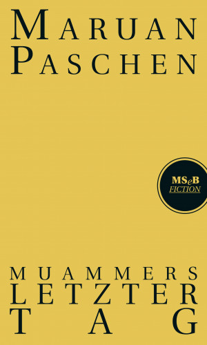 Maruan Paschen: Muammers letzter Tag