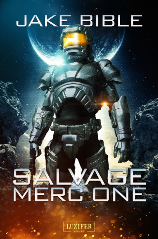 Jake Bible: SALVAGE MERC ONE